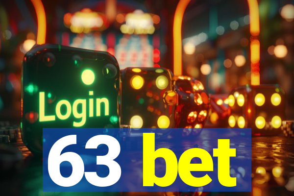 63 bet